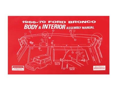 Scott Drake 1966-70 Bronco Body and Interior Assembly Manuals AM-149 Book, Reference, "1966-70 Manual", Paperback, Each