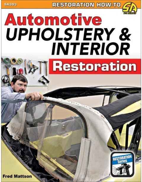 Book - Automotive Upholstery and Interior Restoration - 192 Pages - Paperback - Each thumbnail 2
