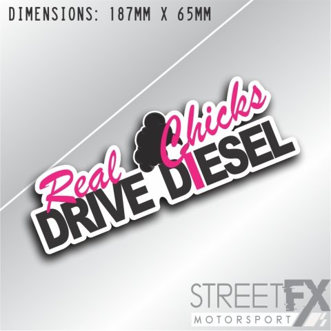 Real Chicks Drive Diesel Sticker Decal 4x4 4WD Camping Caravan Trade Aussie thumbnail 1