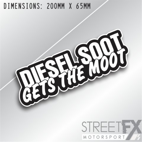 Diesel Soot Gets The Moot Sticker Decal 4x4 4WD Camping Caravan Trade Aussie thumbnail 1
