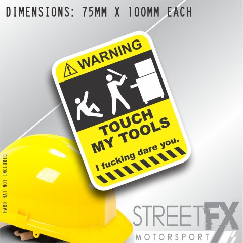 Touch my tools I F*cking Dare you Sticker Decal funny warning Tradie thumbnail 1