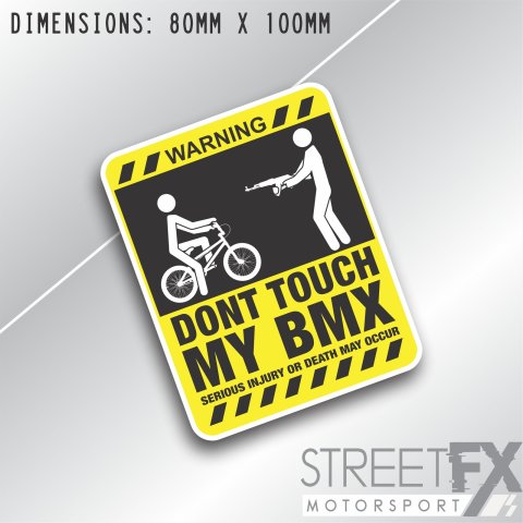 Don't touch my BMX Sticker Decal Funny Bike Bicycle Riding sport humour thumbnail 2