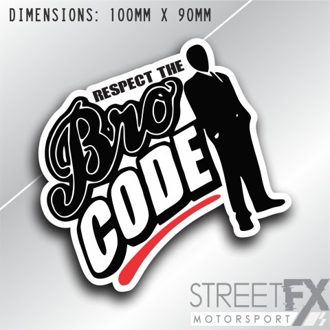 Respect the Bro code Sticker Decal Barney HIMYM Funny Boys YTB Suitup thumbnail 1