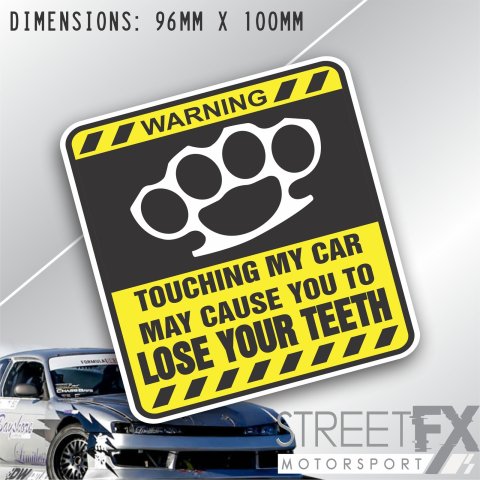 Touch my Car Lose your teeth Sticker Funny Decal Warning Car JDM V8 Classic Pain thumbnail 1