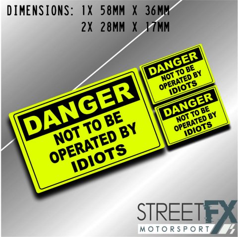 Funny Sticker Not to be Operated by Idiots tools tradie 4x4 car weld mechanic thumbnail 2